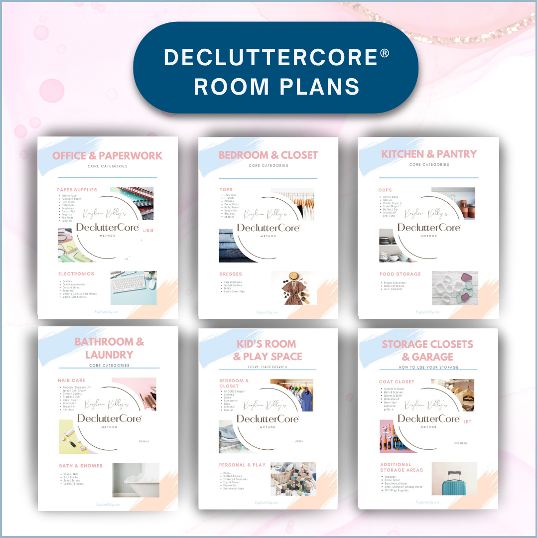 DeclutterCore® Room Action Plans: Office & Paperwork · Bedroom & Closet · Kitchen & Pantry · Bathroom & Laundry · Storage Closets & Garage · Kids Room & Playspace