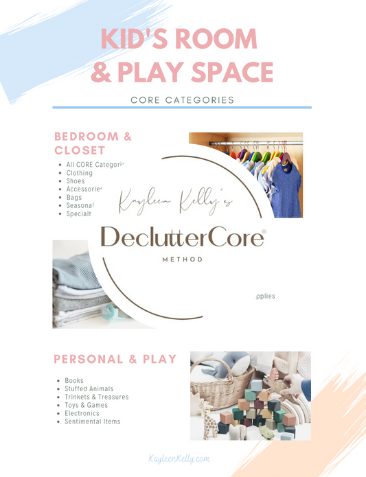 DeclutterCore® KID ROOM & PLAY SPACE PLANS